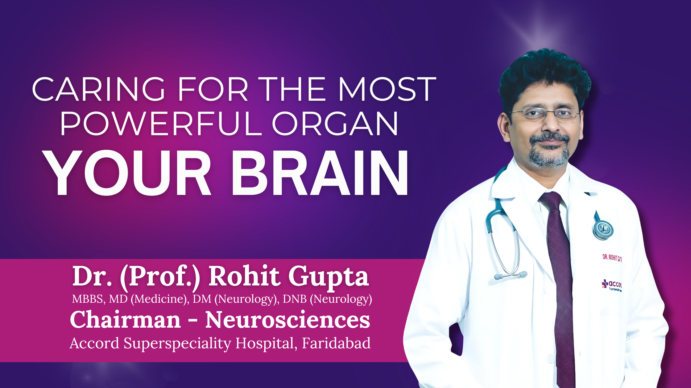 What Makes Dr. Rohit Gupta a Leading Neurologist in Delhi NCR